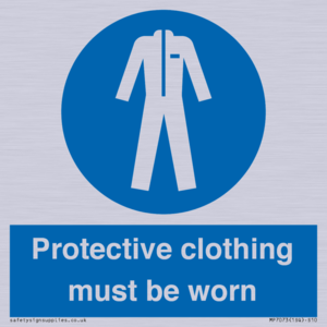 Protective clothing must be worn